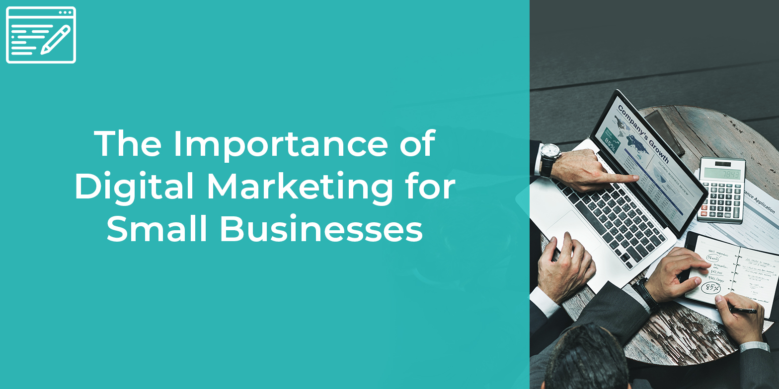 The Importance of Digital Marketing for Small Businesses - Blog